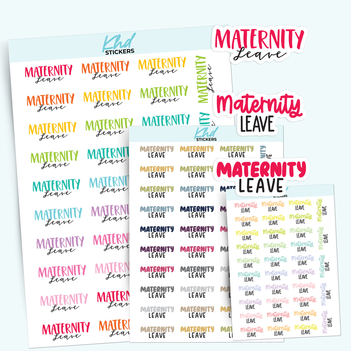 Maternity Leave Stickers – KHDStickers