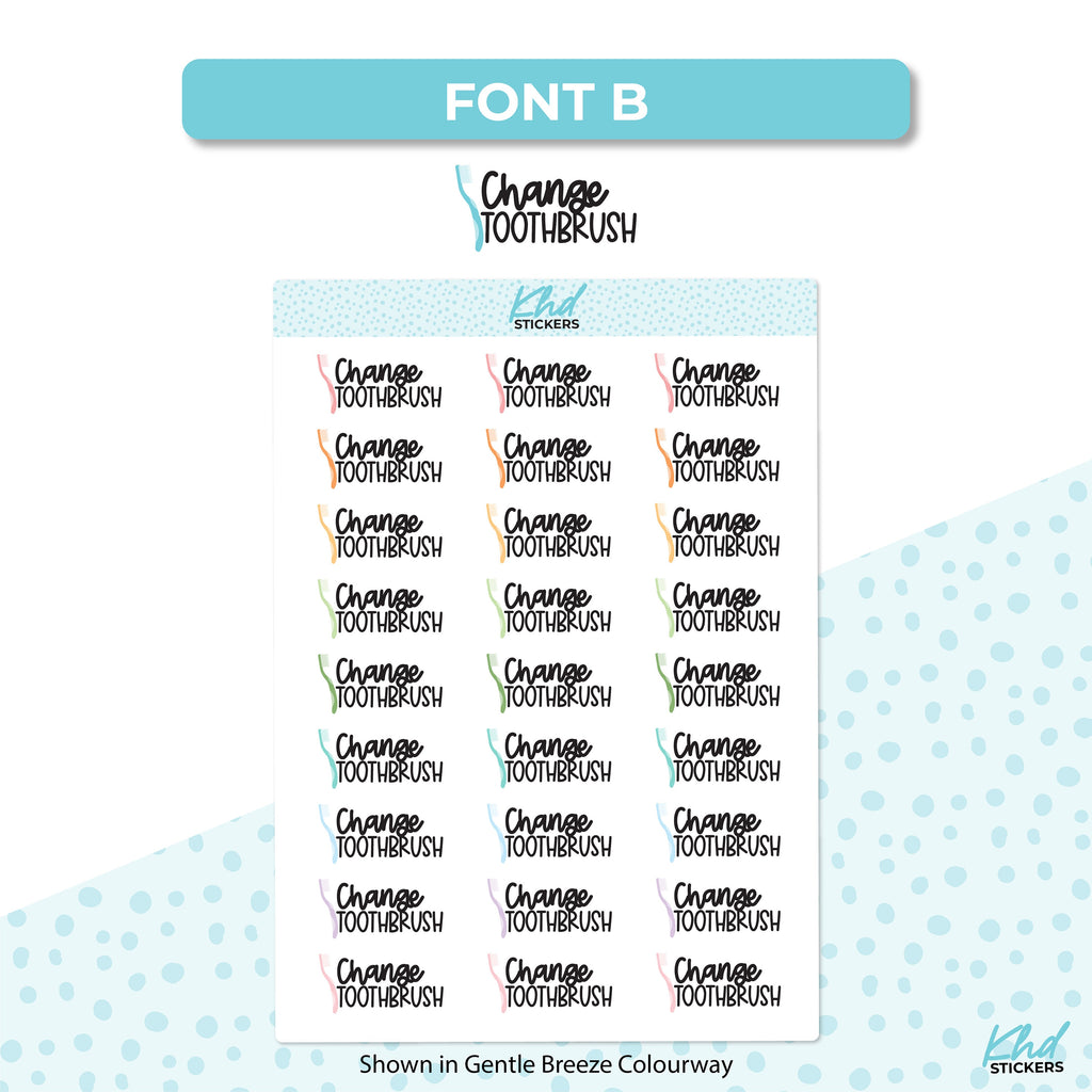 Change Toothbrush Stickers, Planner Stickers, Two Size and Font Options, Removable