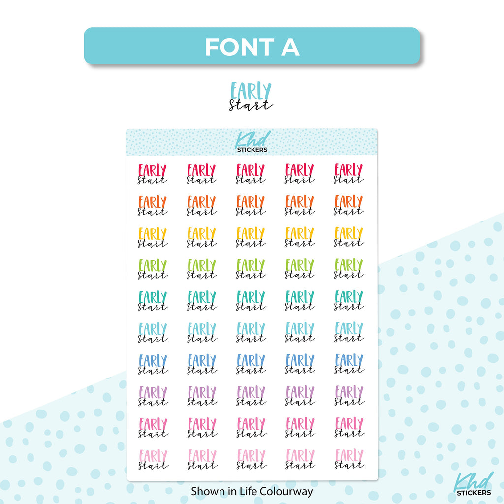 Early Start Stickers, Planner Stickers, Scripts, Two Sizes, Two fonts choices, removable
