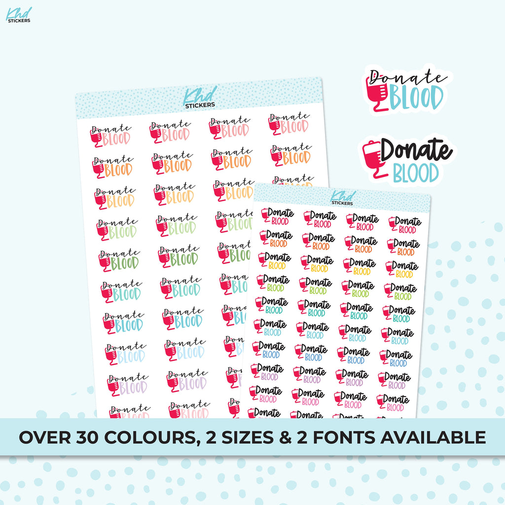 Donate Blood Stickers, Planner Stickers, Two size and font options, removable