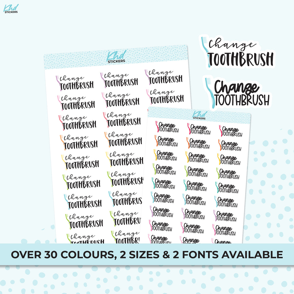 Change Toothbrush Stickers, Planner Stickers, Two Size and Font Options, Removable