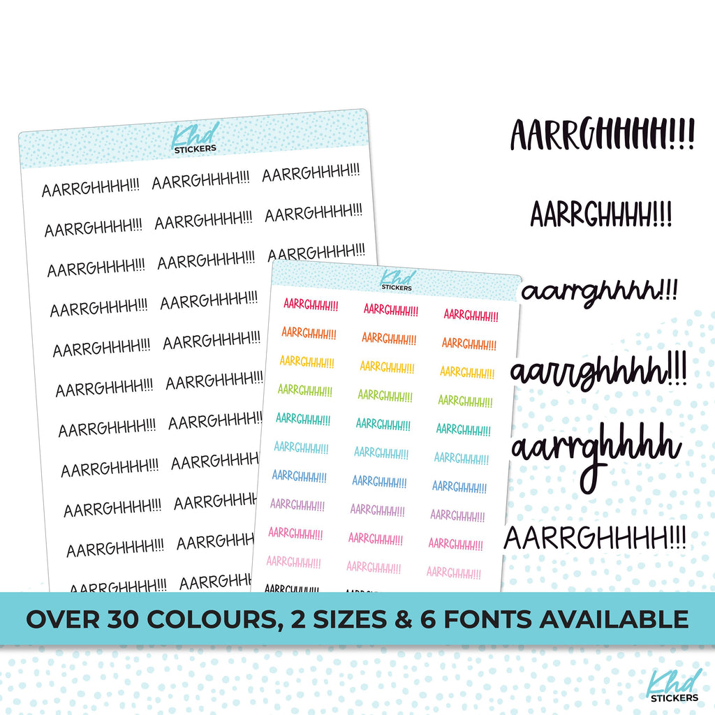 aarrghhhh!!! Stickers, Word Planner Stickers, Select from 6 fonts & 2 sizes, Removable