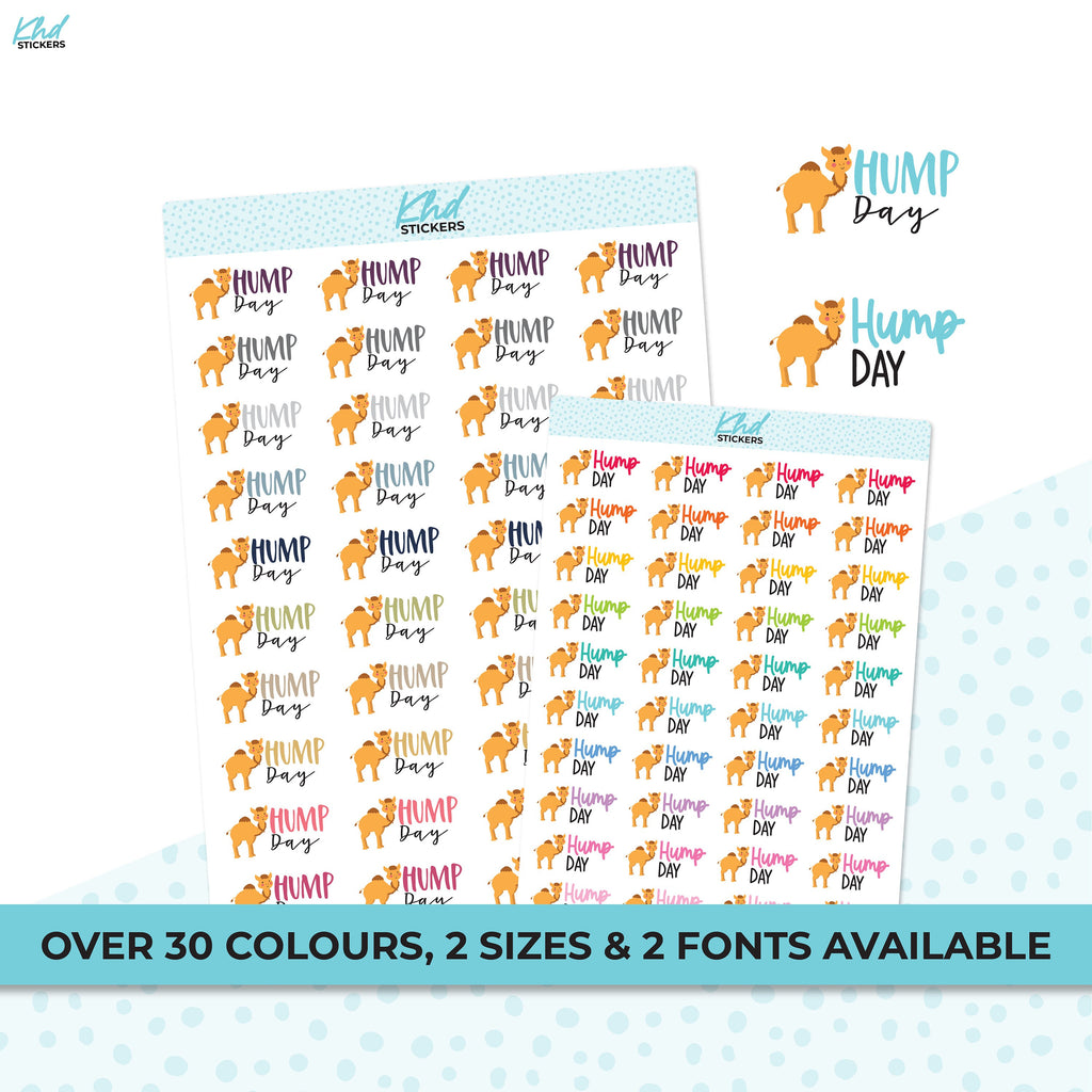Hump Day Stickers, Planner Stickers, Two Sizes and Font Options, Removable